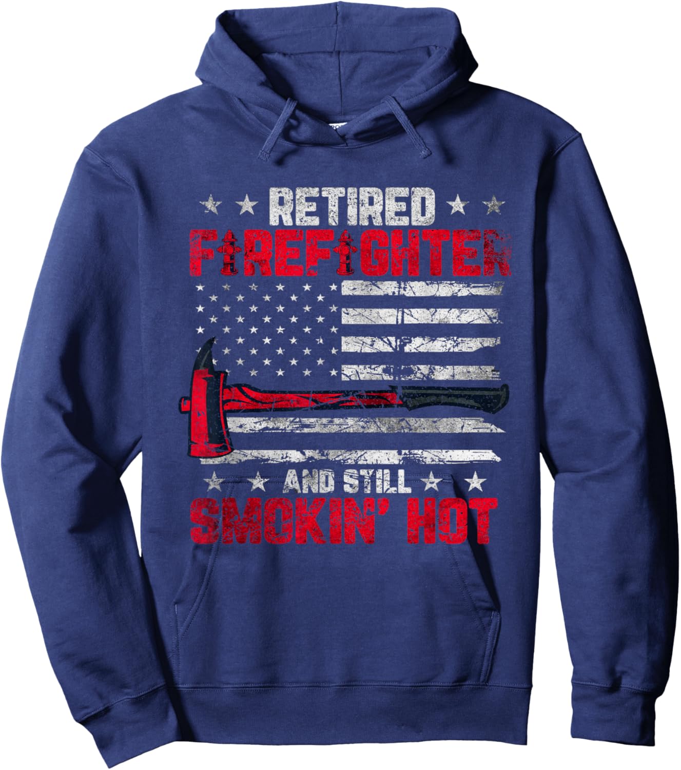 Retired Firefighter and still smokin hot US flag Hoodie - Hoodie | Navy