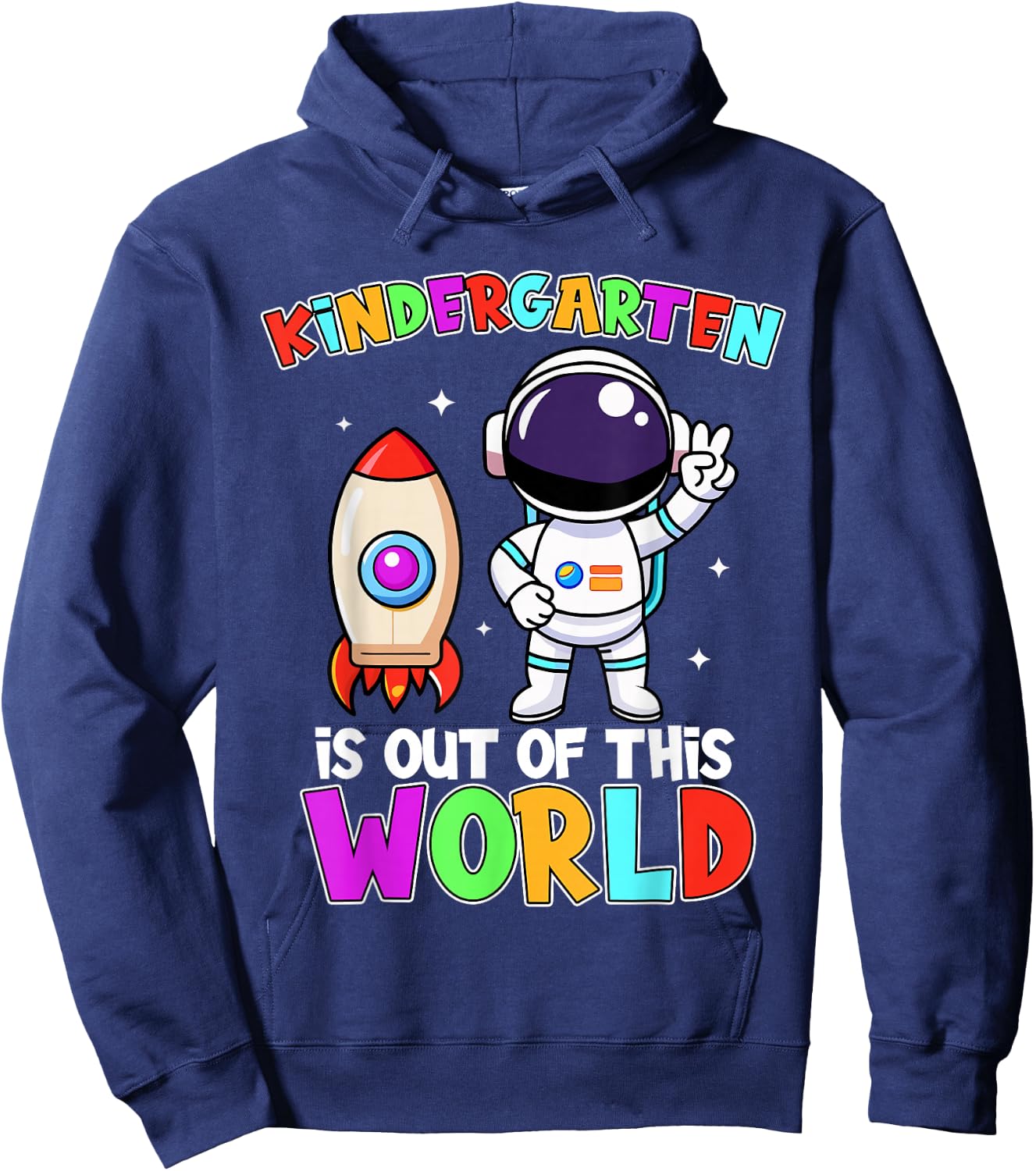 Kindergarten Is Out Of This World Outfit, Astronaut Teacher Hoodie - Hoodie | Navy