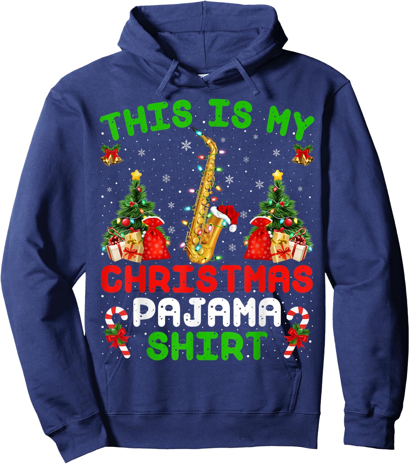 Funny This Is My Christmas Pajama Shirt Saxophone Christmas Hoodie - Hoodie | Navy