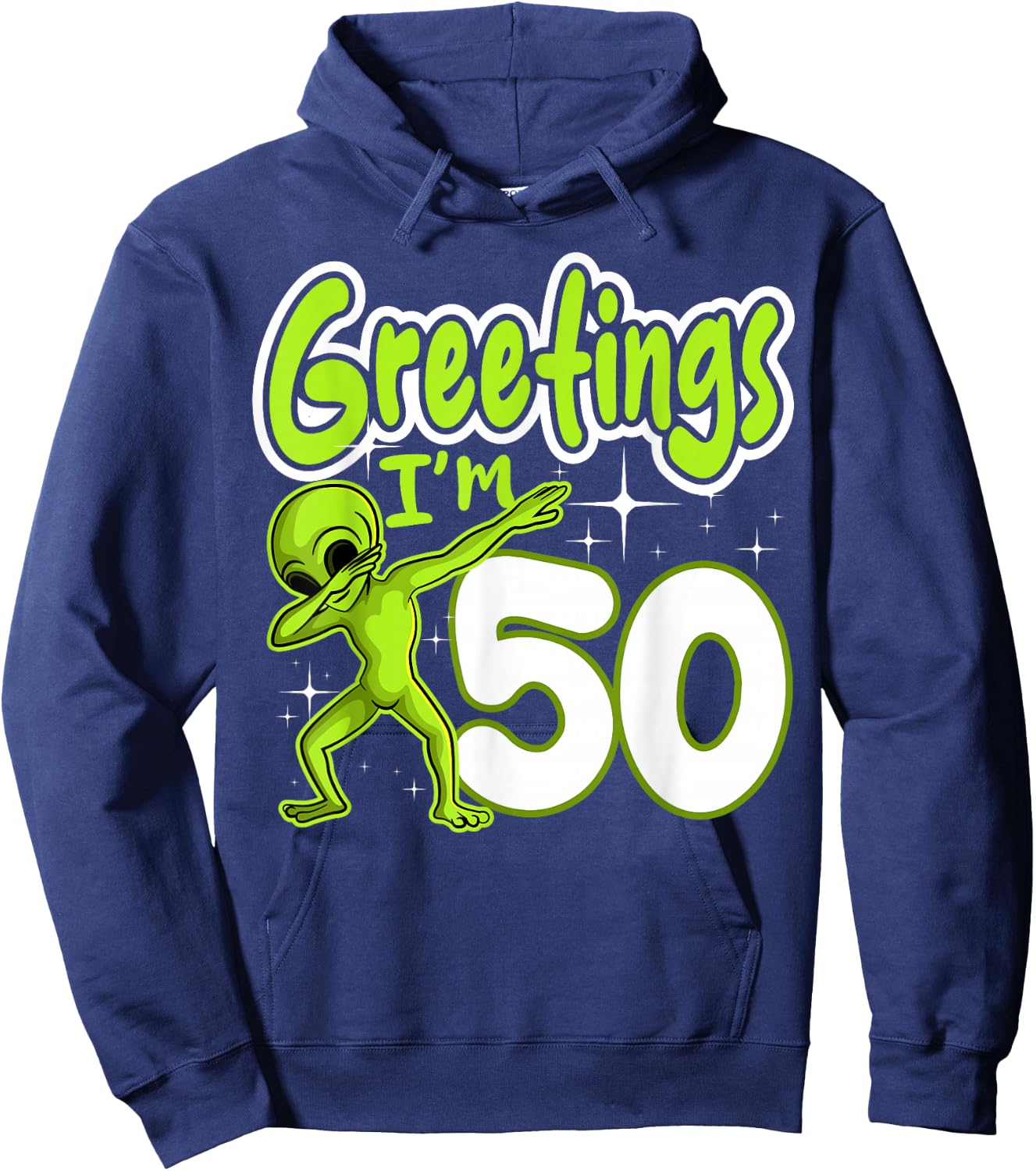Alien 50th Birthday Dubbing Party Space Galaxy Traveler UFO Hoodie - Hoodie | Navy