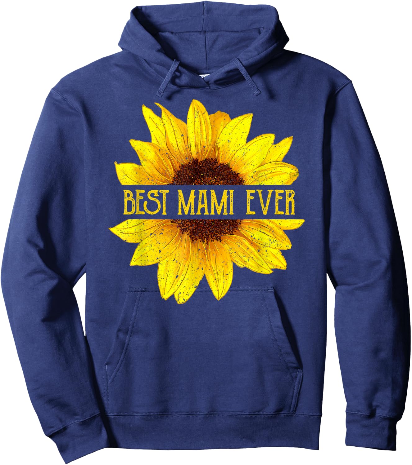Funny Best Mami Ever Sunflower Apparel, Fun Grandma Hoodie - Hoodie | Navy