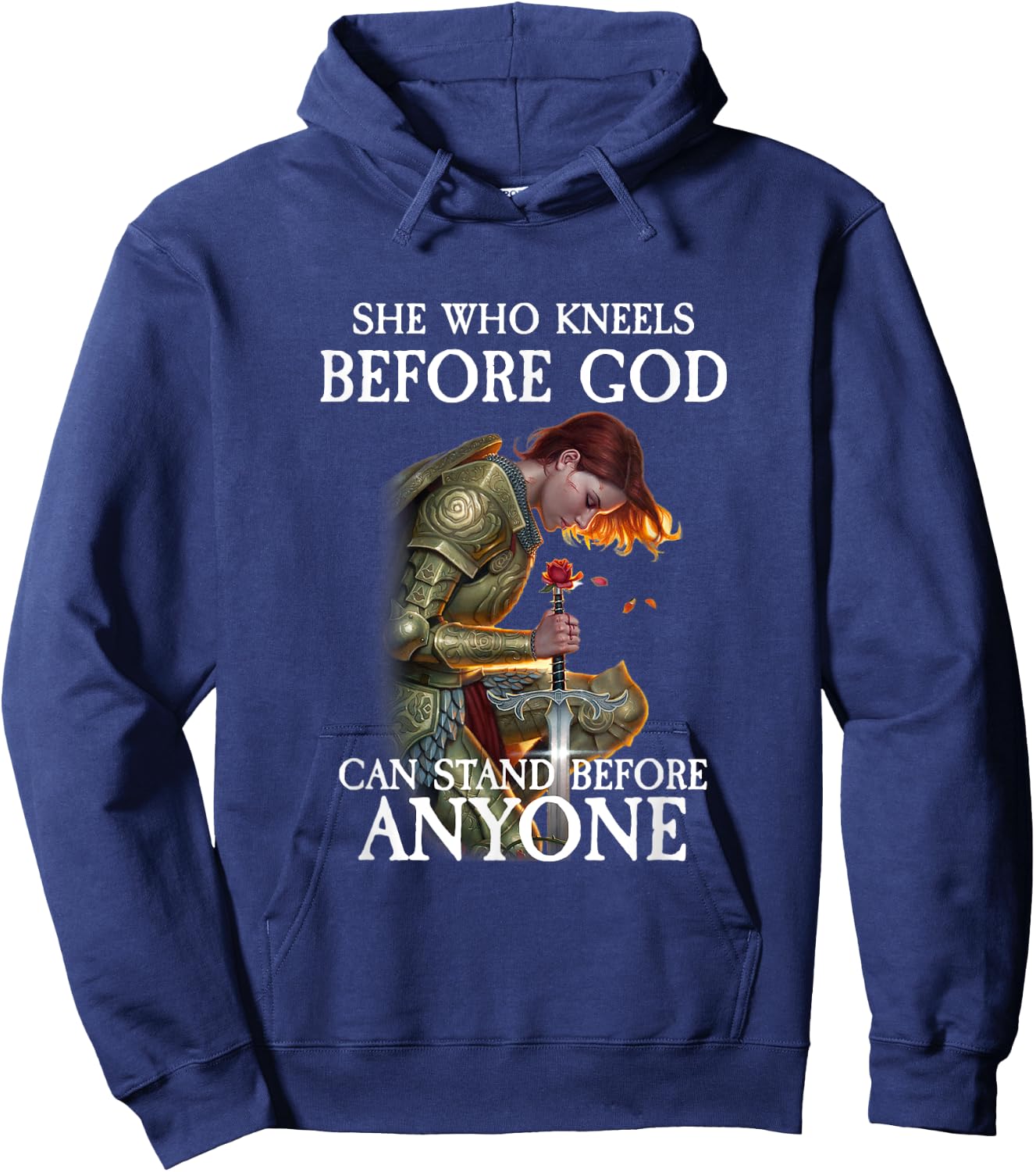 She Who Kneels Before God Can Stand Before Anyone Hoodie - Hoodie | Navy