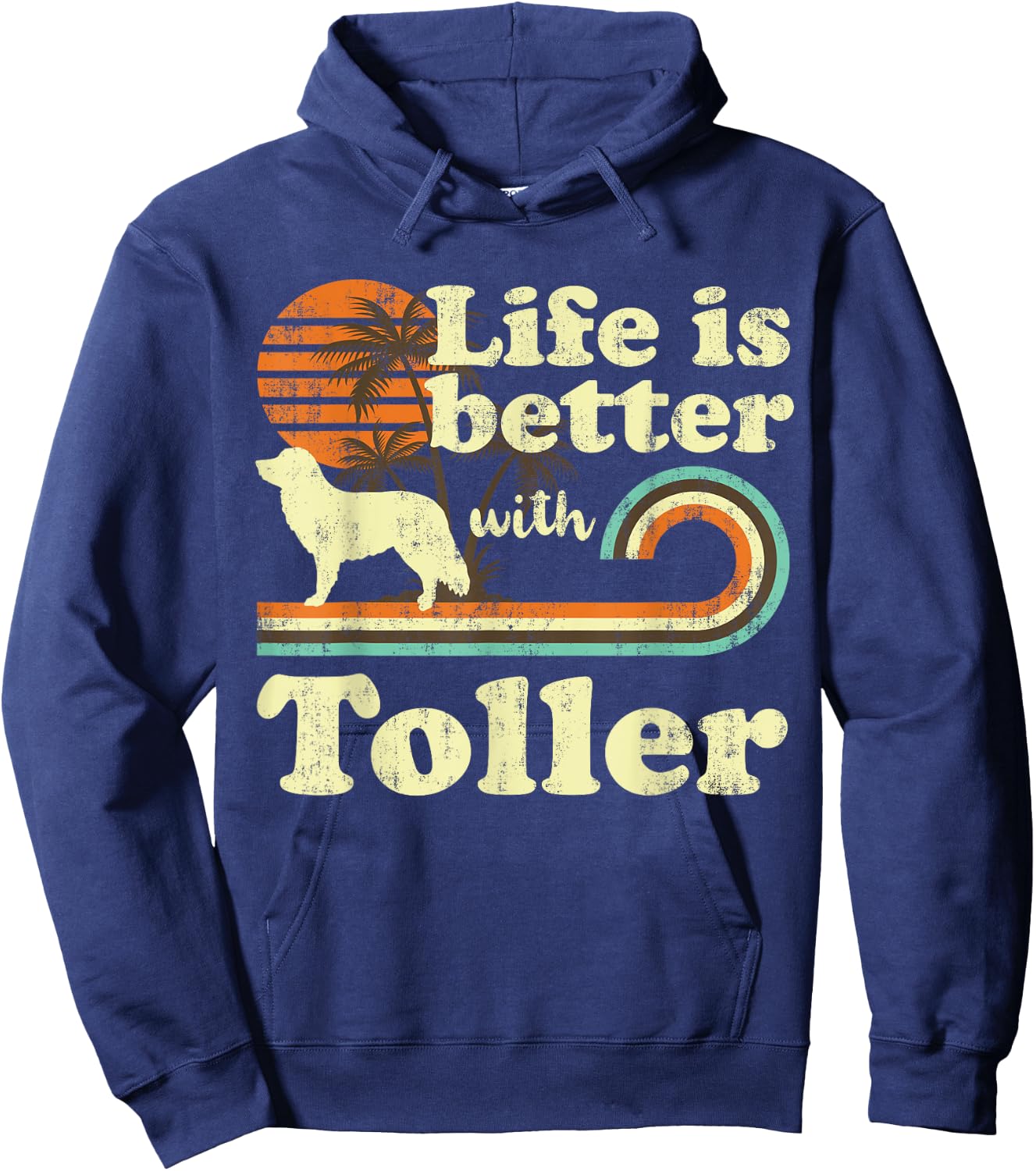 Life Better Nova Scotia Duck Tolling Retriever Toller Vintag Hoodie - Hoodie | Navy