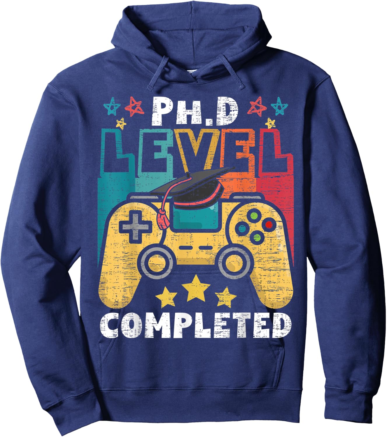 PhD Level Complete - PhD Graduate Ph.D. Graduation Doctorate Hoodie - Hoodie | Navy