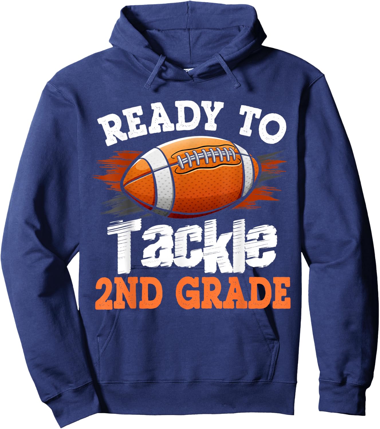 Ready To Tackle 2nd Grade Football First Day Of School Hoodie - Hoodie | Navy