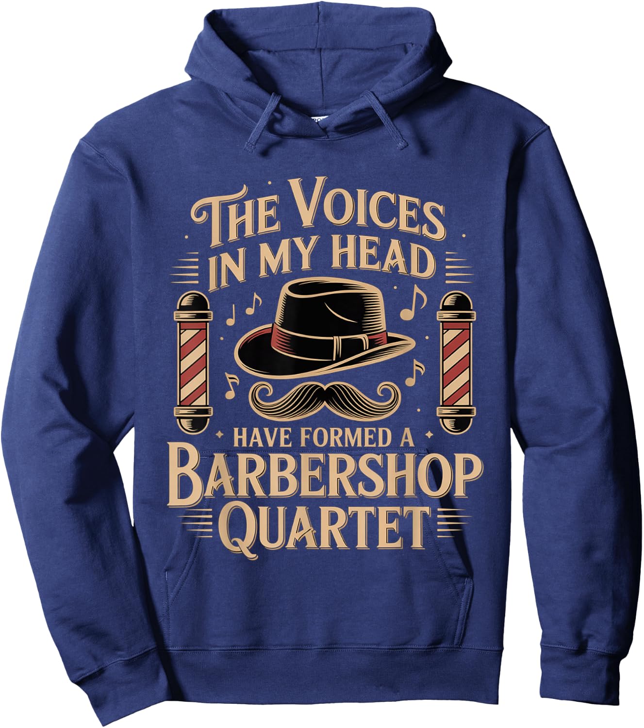 Voices in My Head Formed A Barbershop Quartet Hoodie - Hoodie | Navy