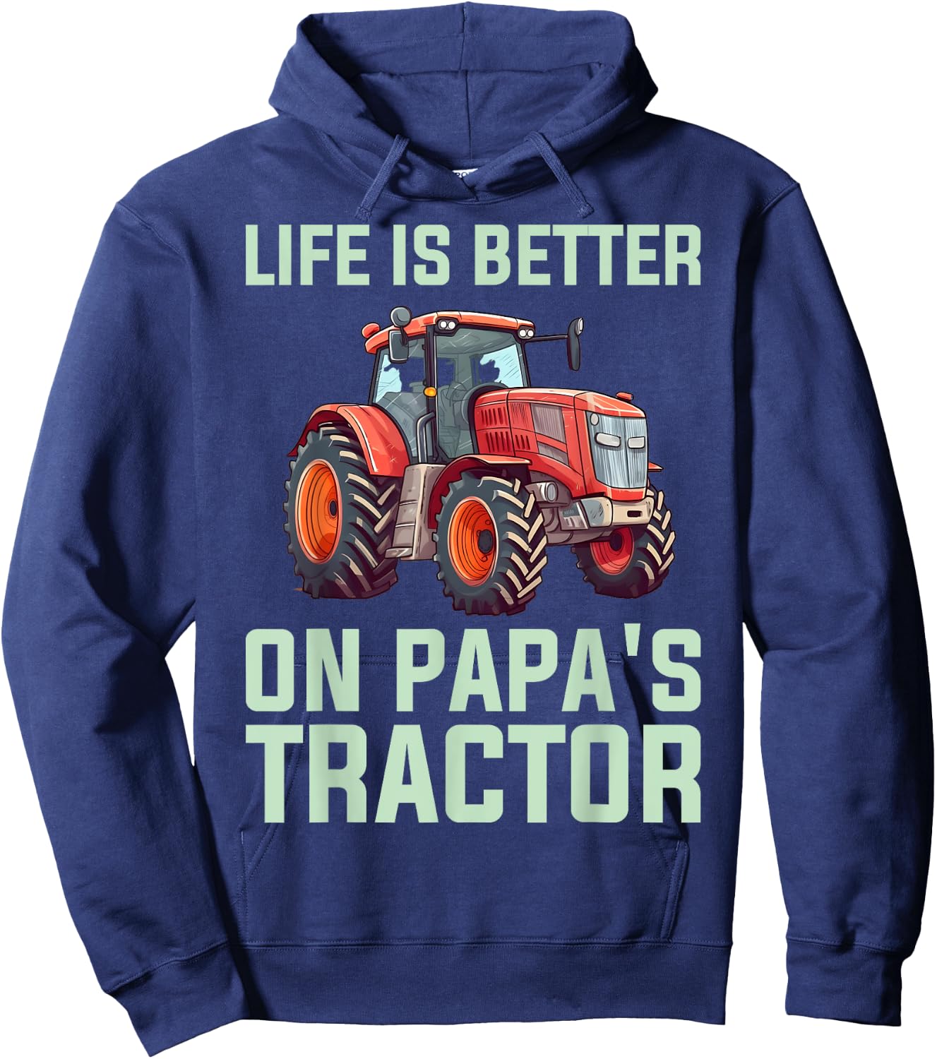 Life Is Better On Papas Tractor Hoodie - Hoodie | Navy