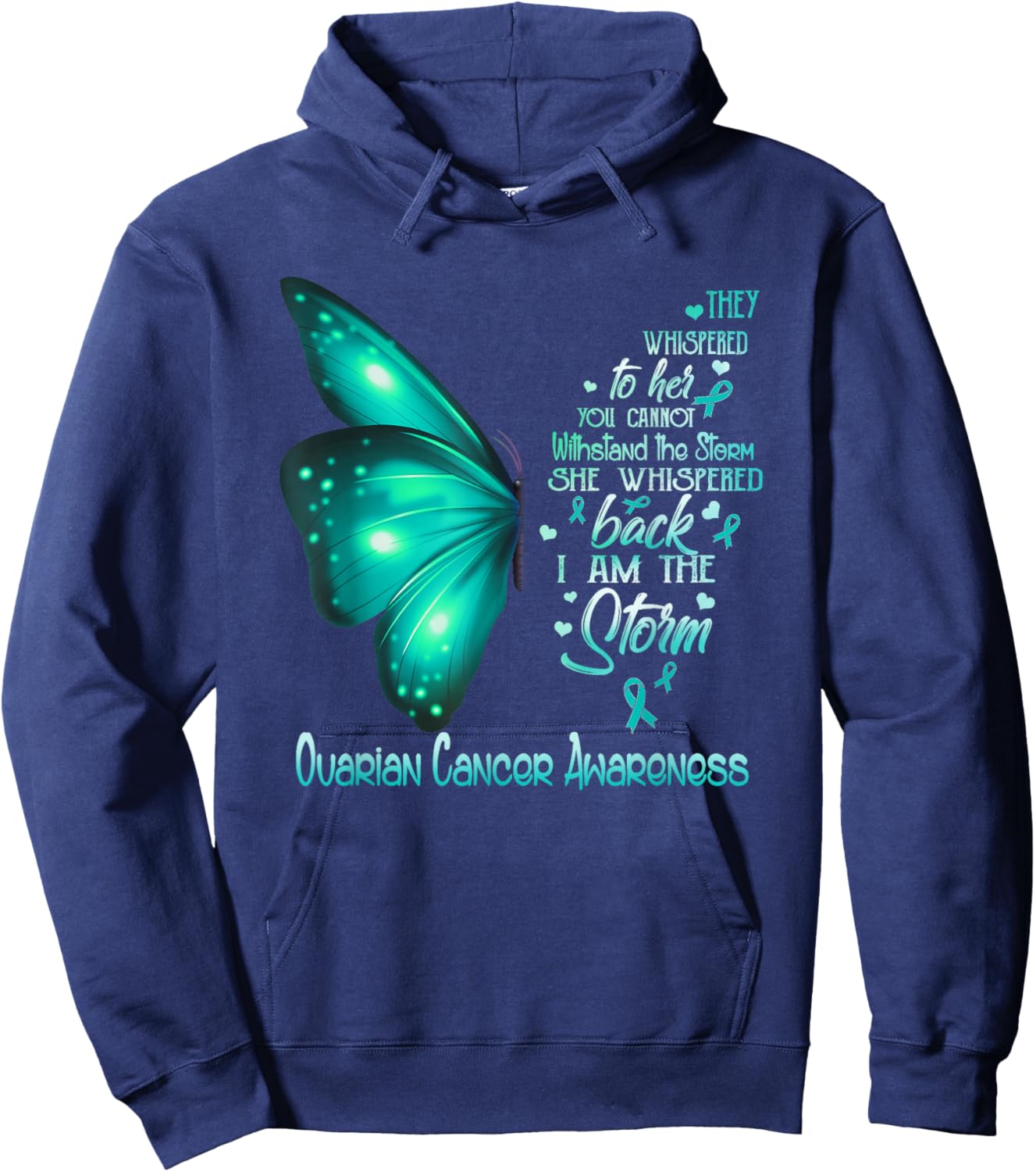 I am the storm Ovarian Cancer Awareness Butterfly Hoodie - Hoodie | Navy
