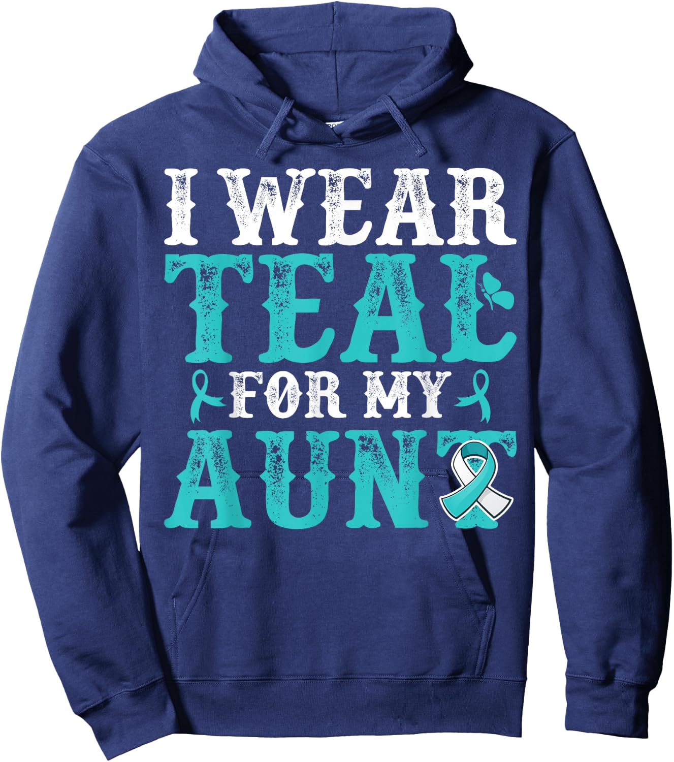 I Wear Teal For My Aunt Cervical Cancer Awareness Hoodie - Hoodie | Navy