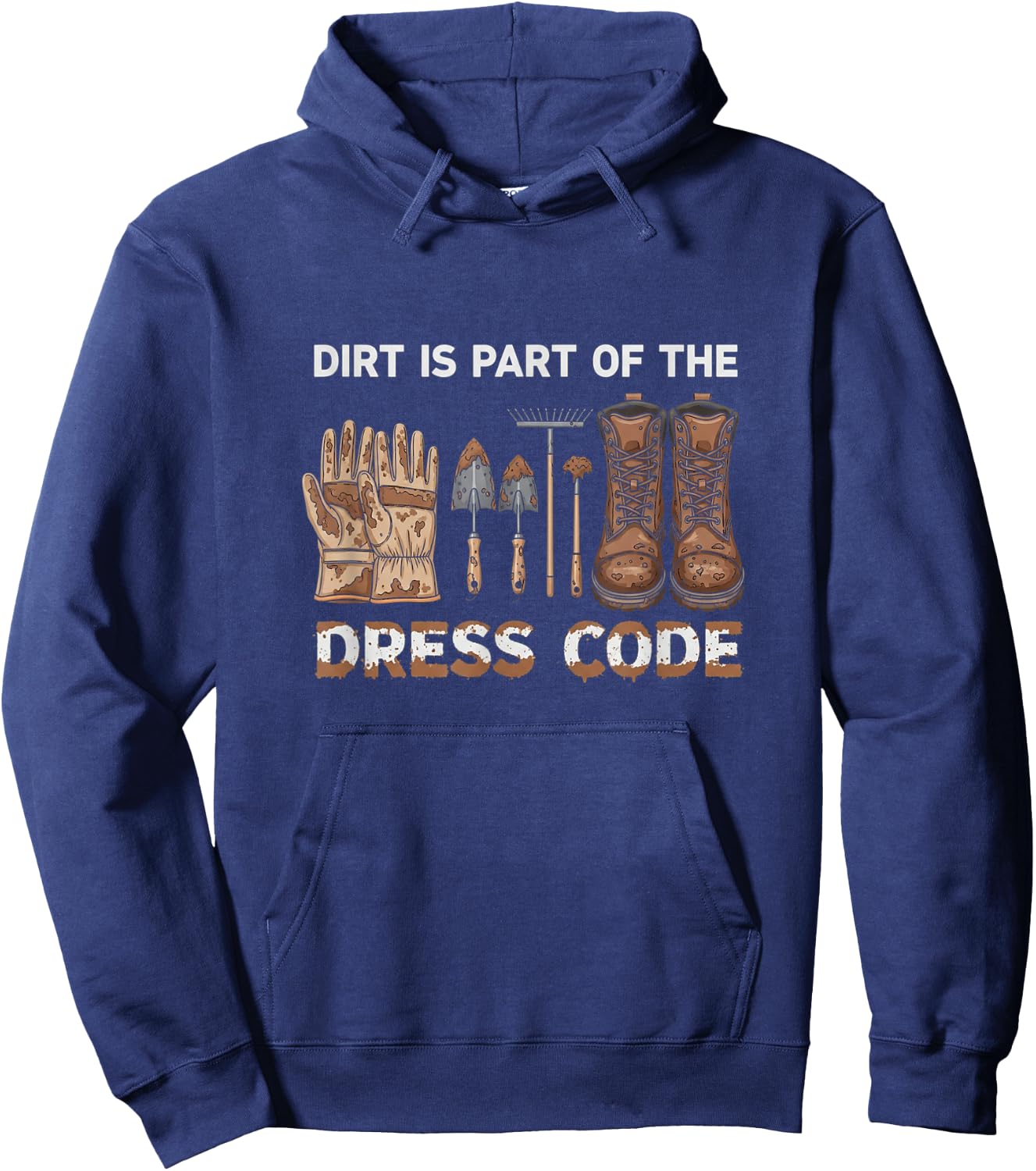 Funny Dirt is Part of The Dress Code Homestead Life Hoodie - Hoodie | Navy