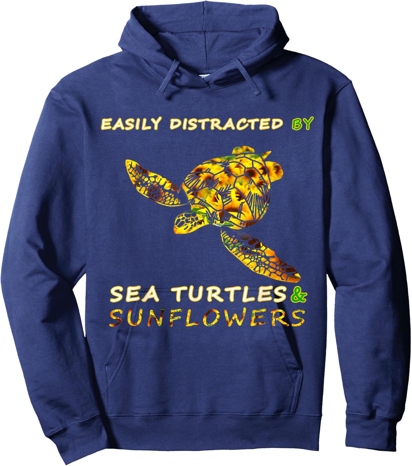 Easily distracted by Sea turtles and Sunflowers - sunflower Hoodie - Hoodie | Navy