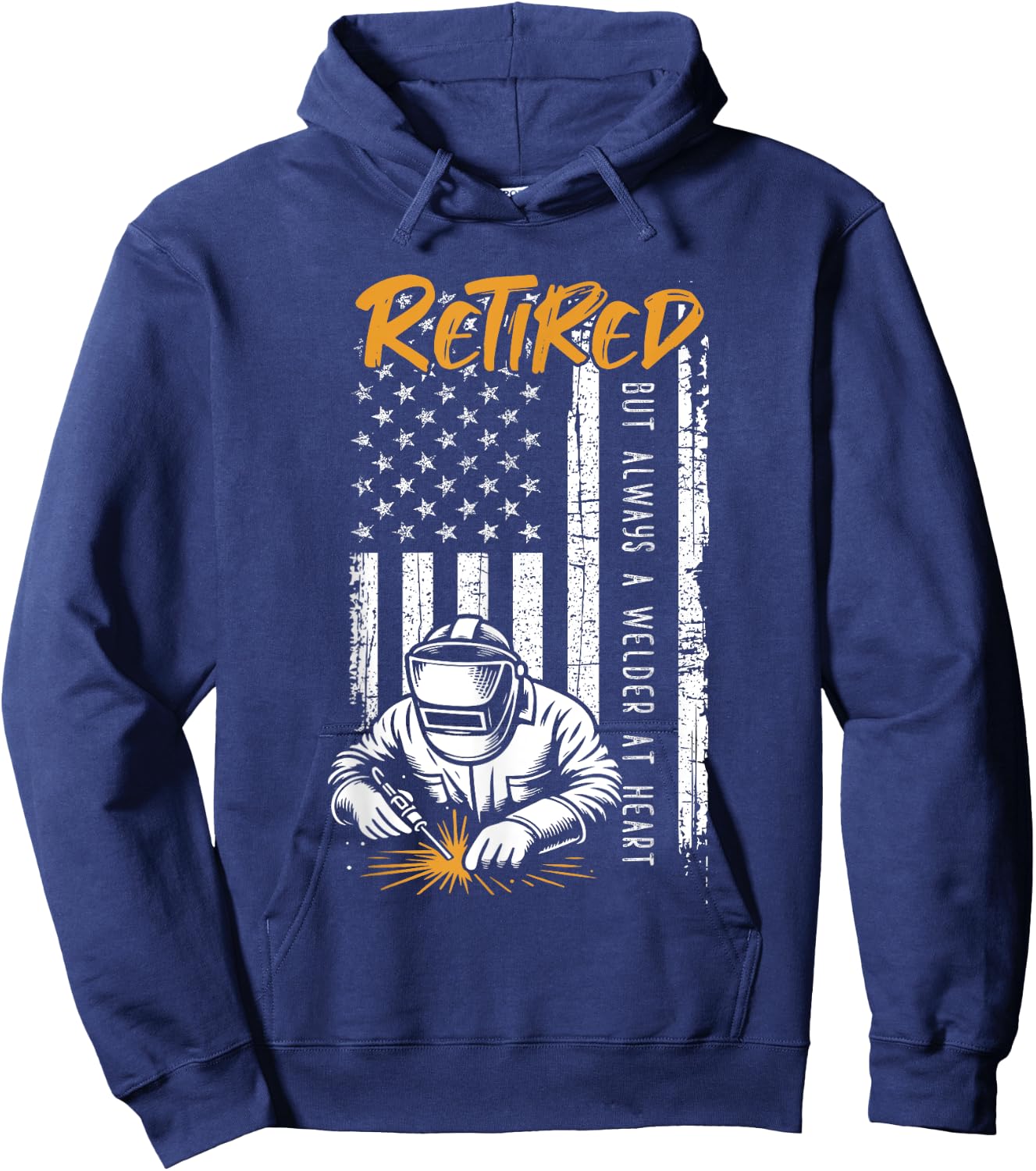 Retired Welder Patriotic USA Flag Skilled Trades Hoodie - Hoodie | Navy