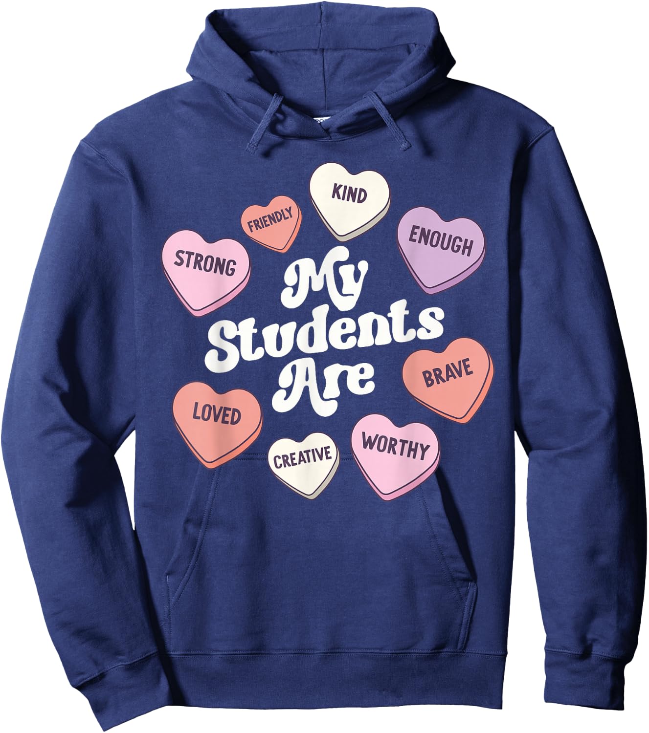 Teacher Valentines Day Positive Affirmations Candy Hearts Hoodie - Hoodie | Navy