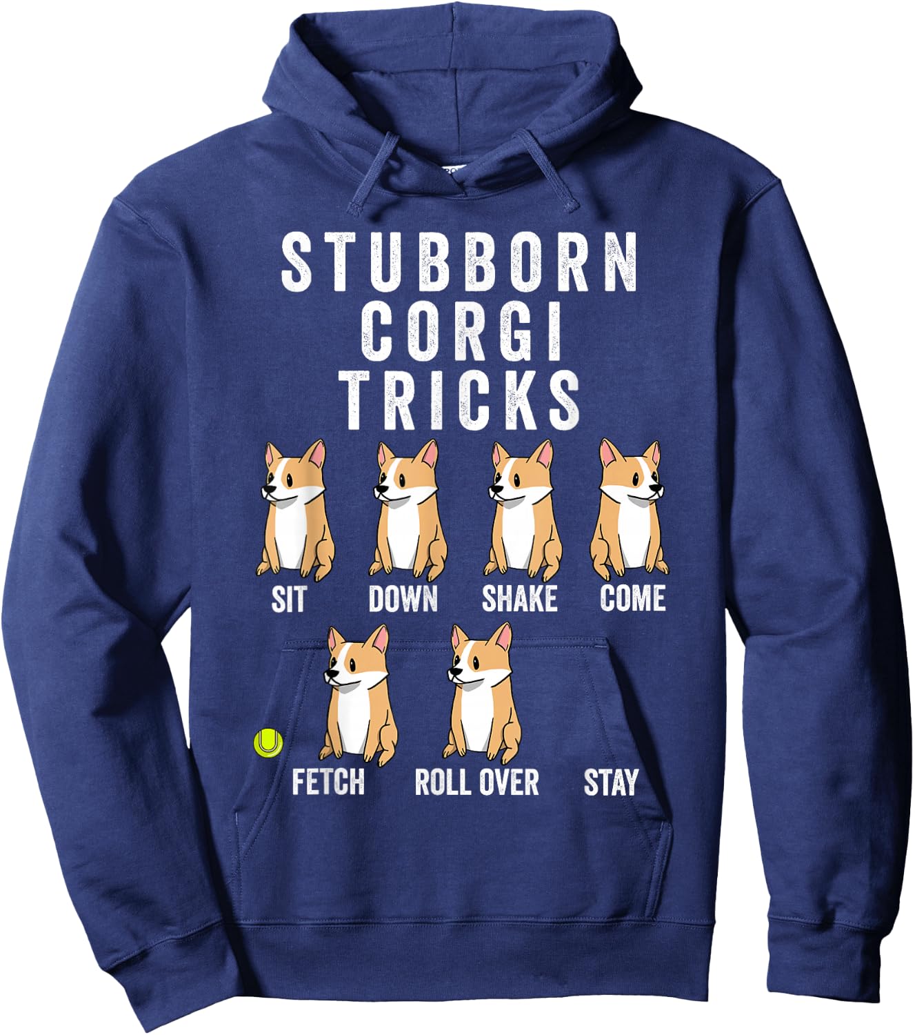 Funny Pembroke Welsh Corgi Stubborn Corgi Tricks -Adults Kids Black Short Sleeve Classic Fit Cotton Polyester Stretchable Hoodie - Hoodie | Navy