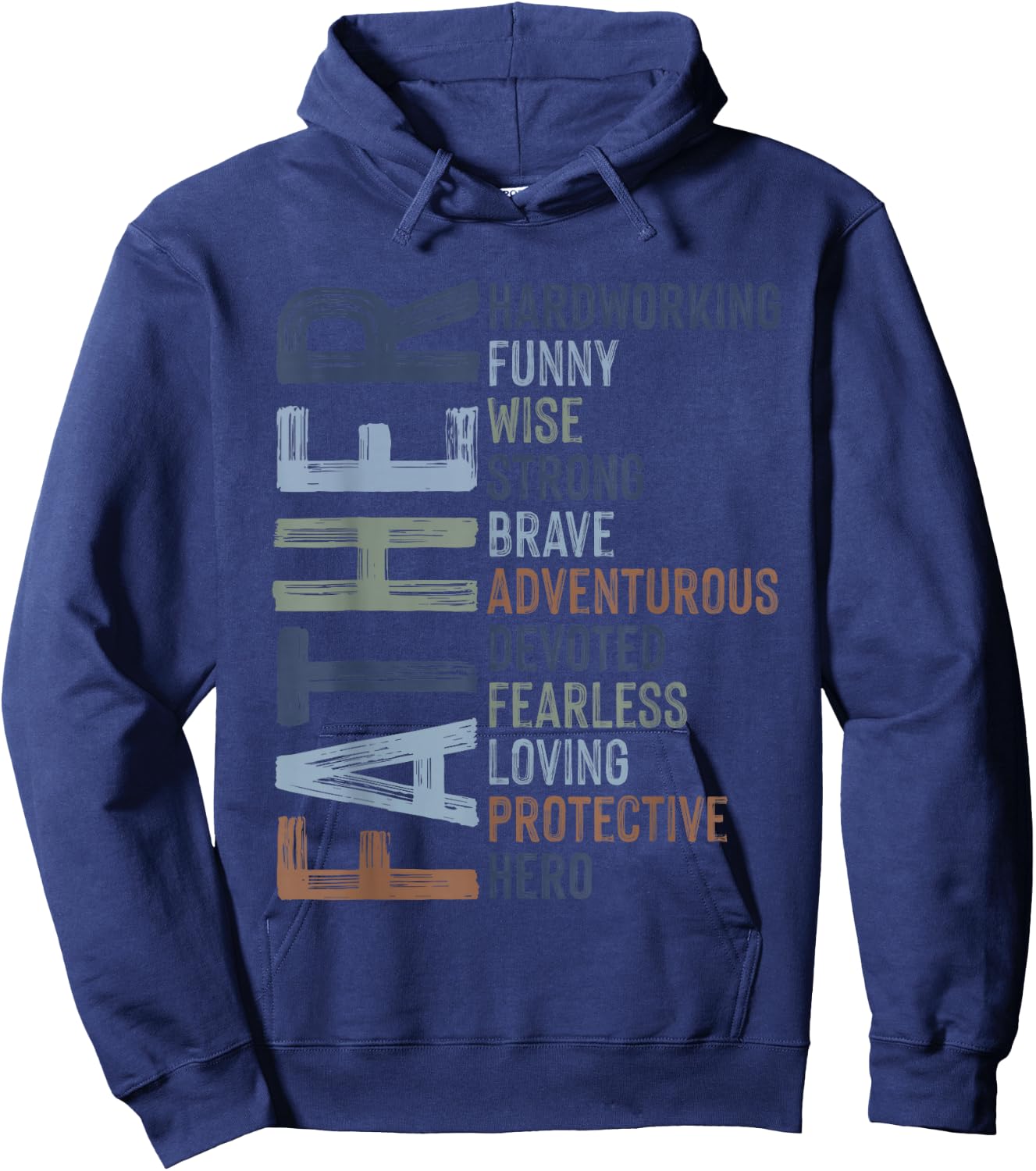 Father's Day Dad Quotes Fatherhood Best D A D Ever Daddy Hoodie - Hoodie | Navy