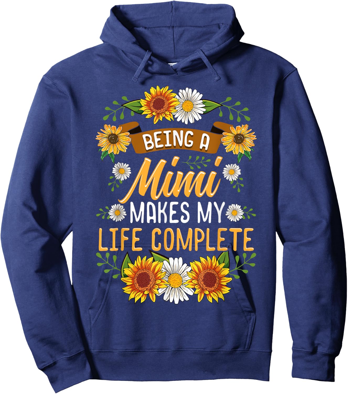 Being A Mimi Makes My Life Complete Shirt Sunflower Gift Hoodie - Hoodie | Navy