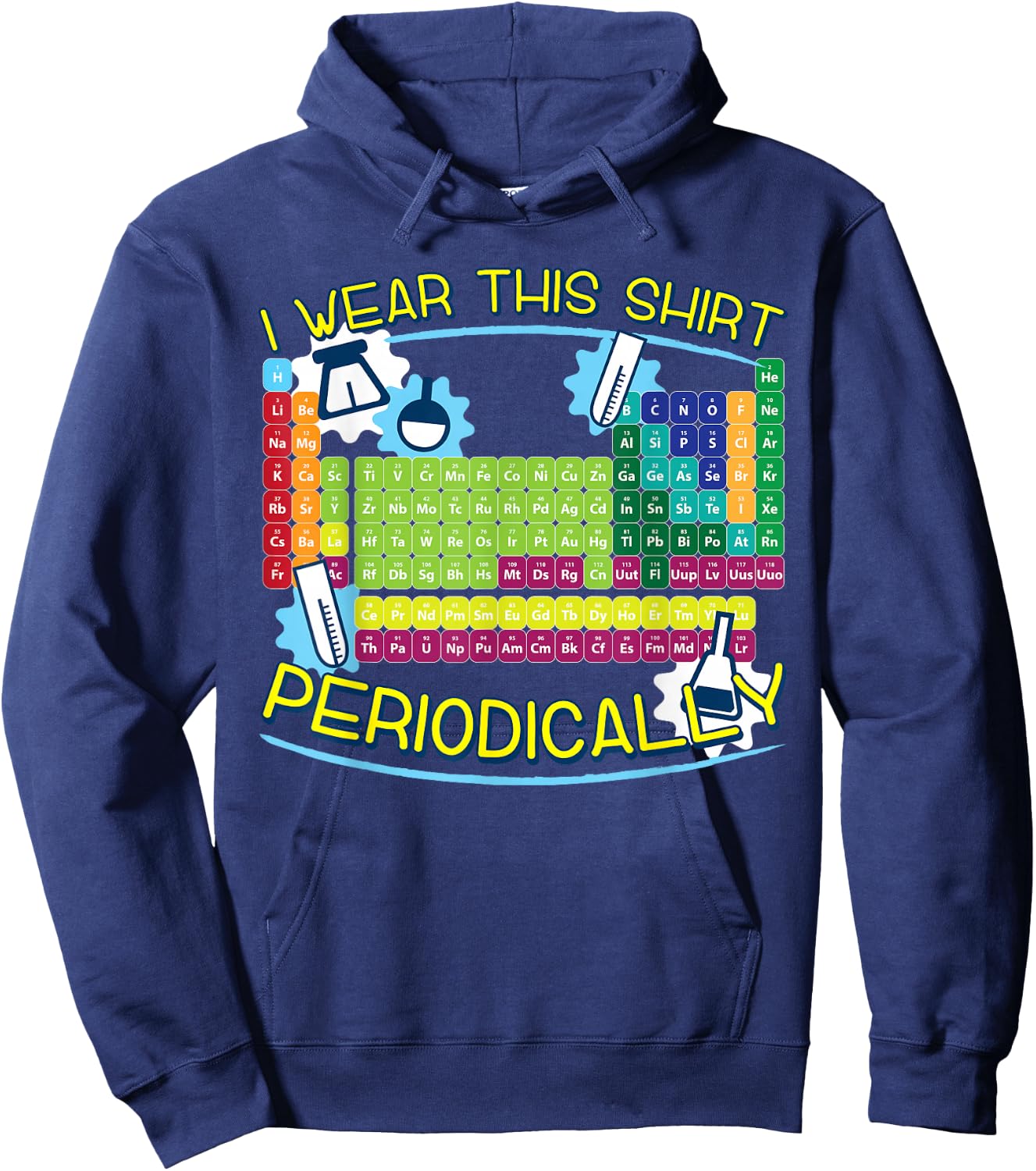 I Wear This Shirt Periodically Science Humor Lover's Hoodie - Hoodie | Navy