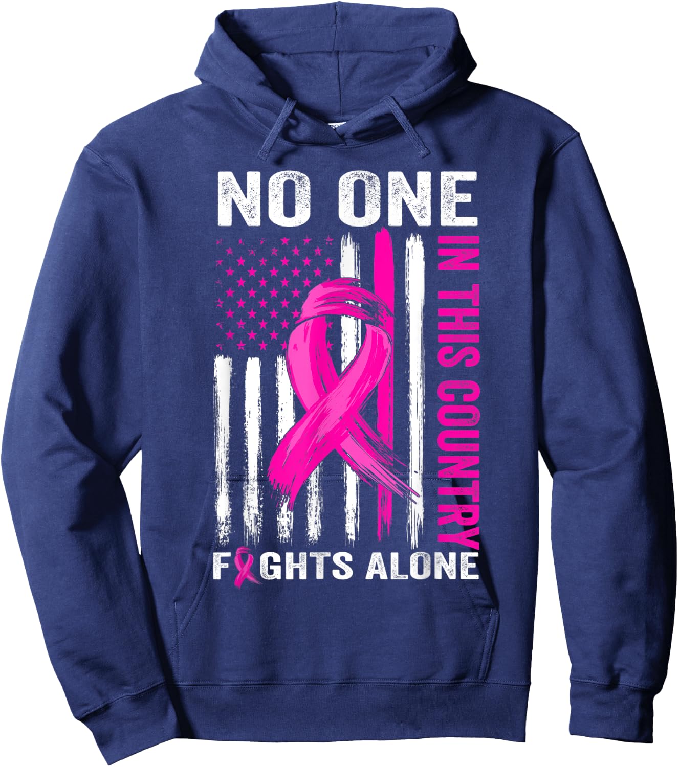 No One Fight Alone Breast Cancer Warrior US Flag Pink Ribbon Hoodie - Hoodie | Navy