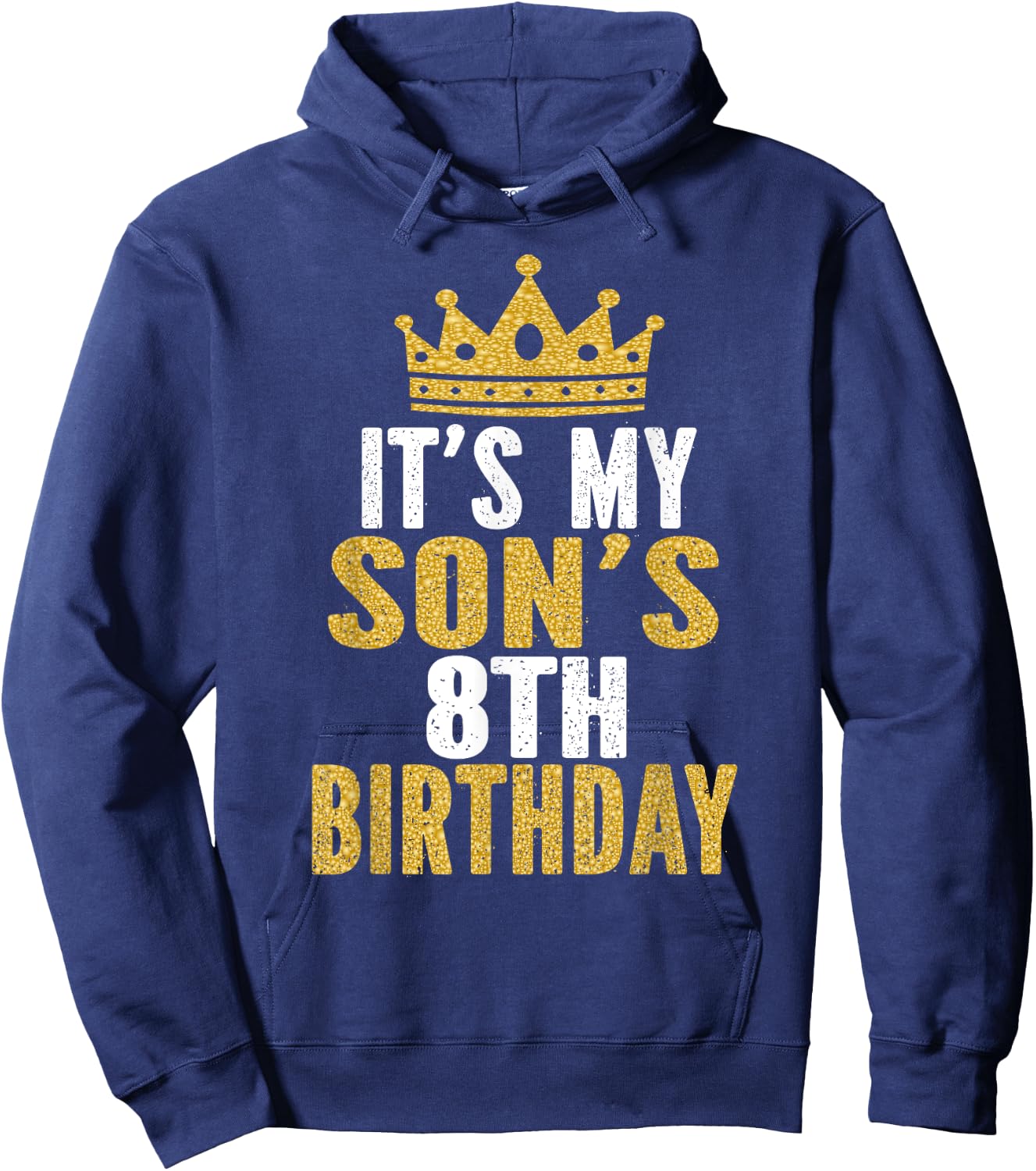 It's My Son's 8th Birthday 8 Years Old Boy Hoodie - Hoodie | Navy