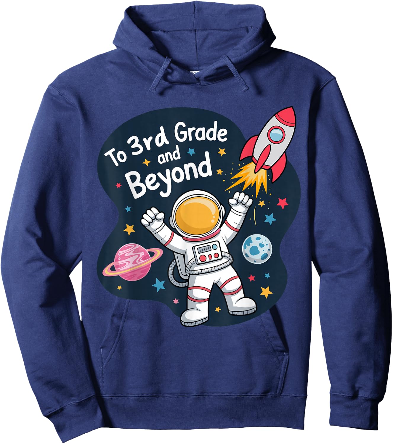 To Third Grade and Beyond Back to School Astronaut Hoodie - Hoodie | Navy
