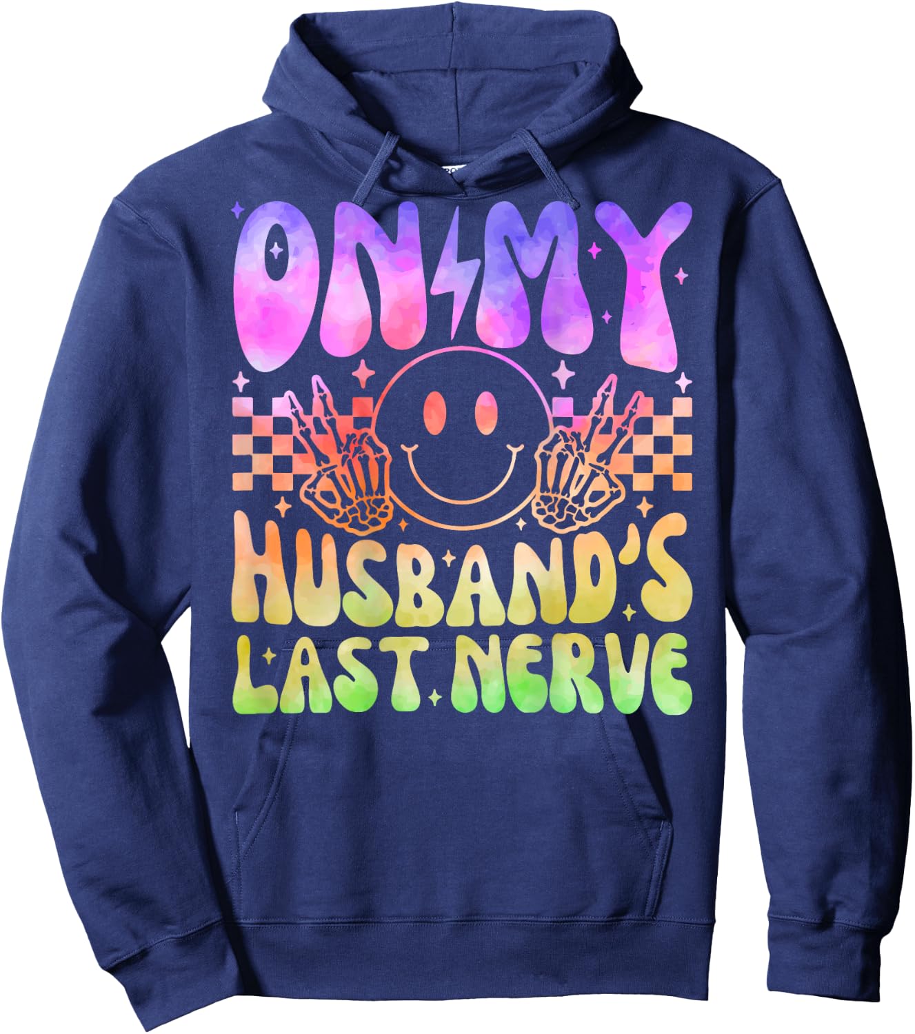 Funny On My Husband's Last Nerve Groovy Tie Dye (On back) Hoodie - Hoodie | Navy