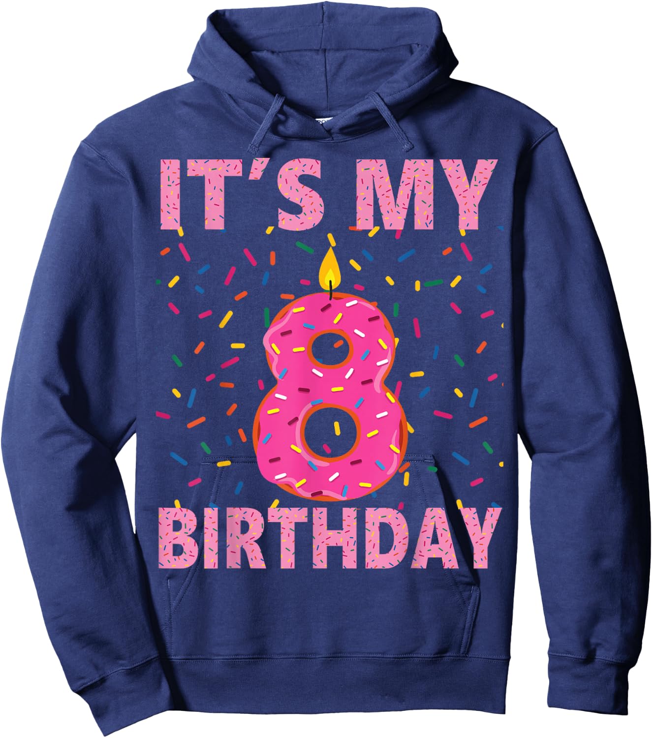 Kids Sweet donut It's My 8th Birthday Shirt 8 Yrs Old Gift Hoodie - Hoodie | Navy