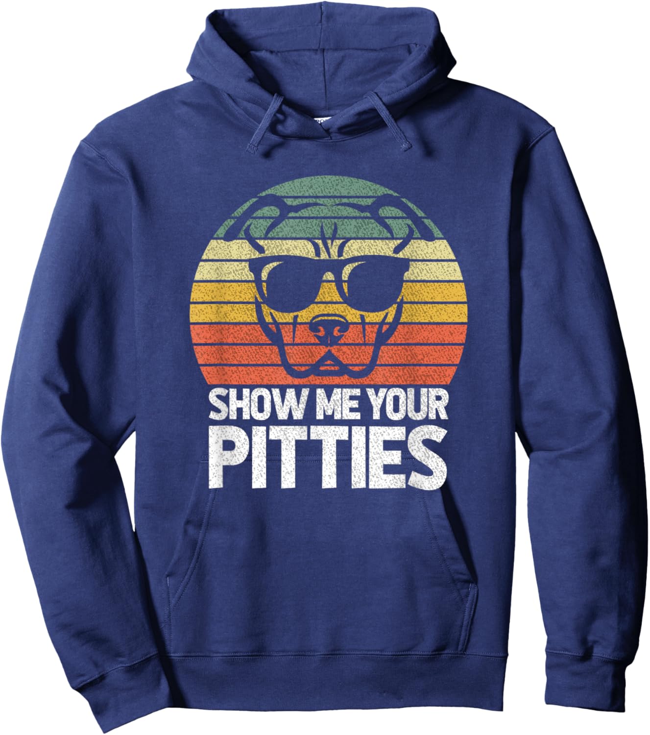 Show Me Pitties Retro Pitbull Pitty Dog Lover Owner Vintage Men Women Hoodie - Hoodie | Navy