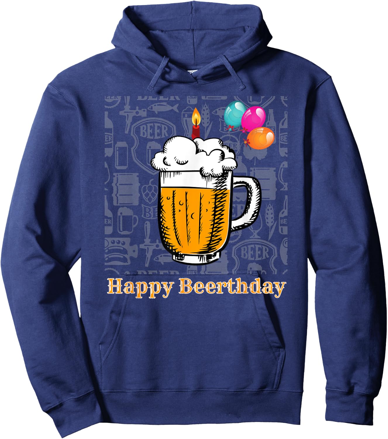 Happy Birthday Beer Birthday Beer Motif for Beer Lovers Hoodie - Hoodie | Navy