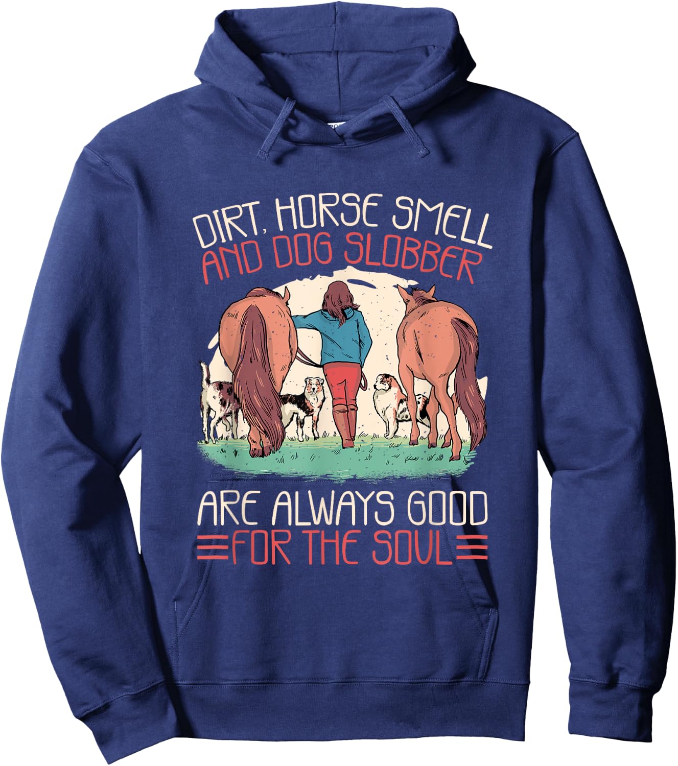 Horse Smell and Dog Slobber, Horses and Dogs Lover Hoodie - Hoodie | Navy