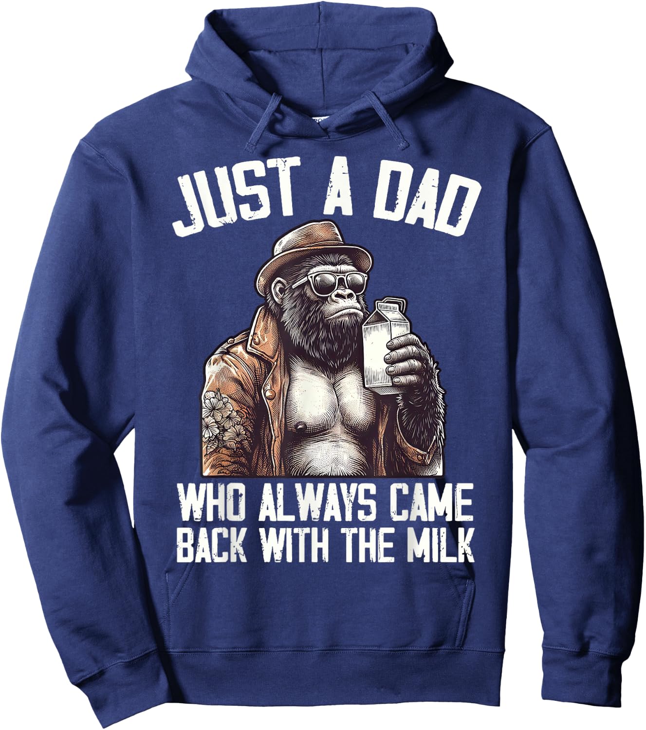 Just a dad who always came back Bigfoot Gorilla Fathers Day Hoodie - Hoodie | Navy