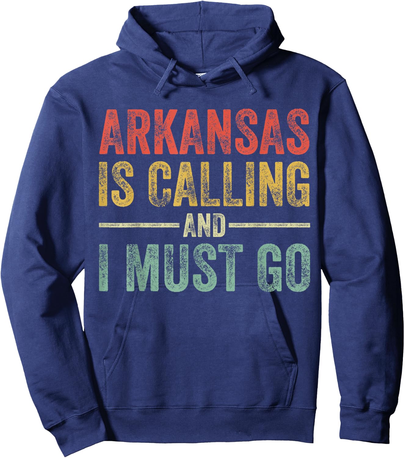 Arkansas is Calling and I Must Go Funny Home State Vintage Hoodie - Hoodie | Navy