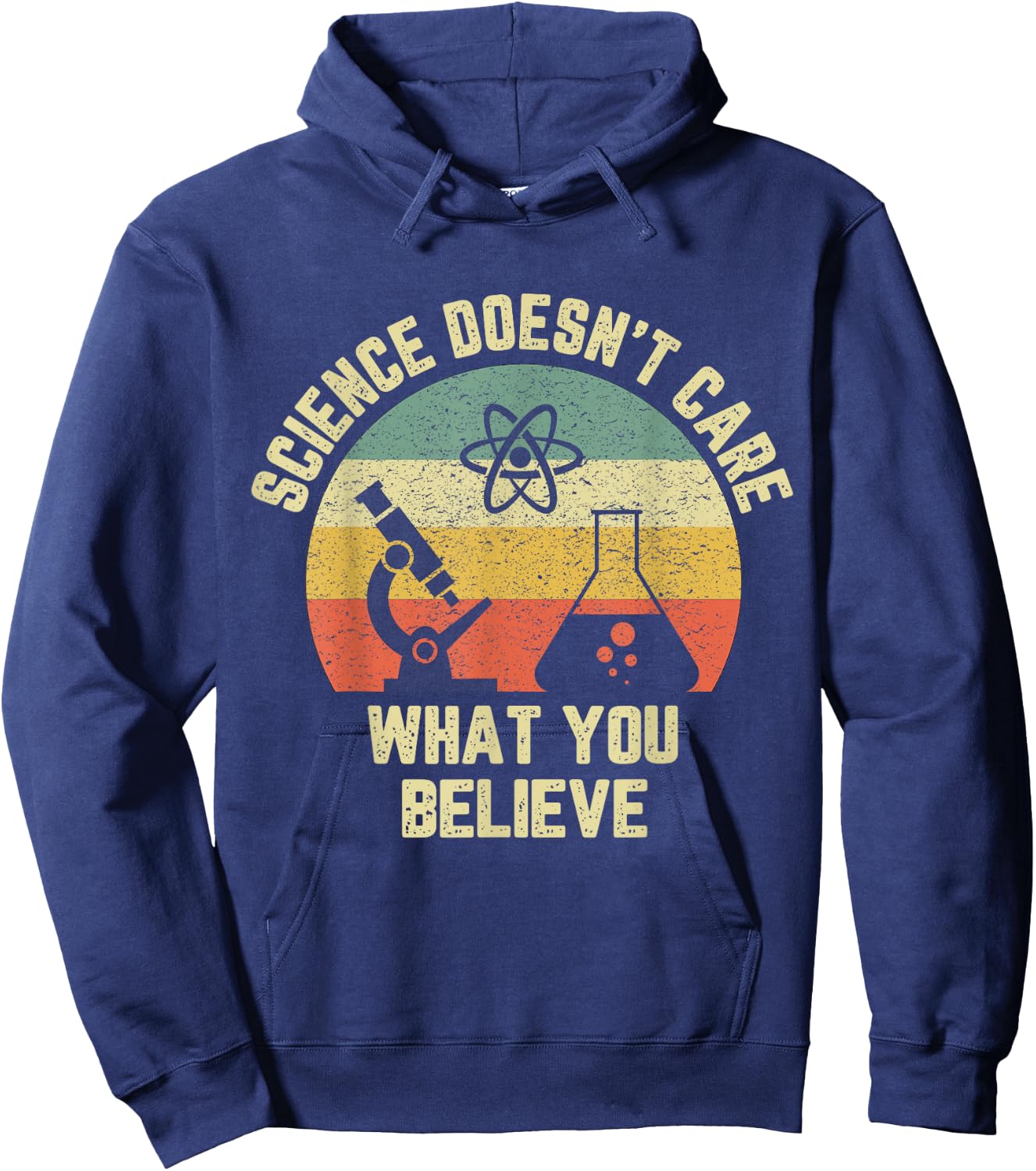 Science Doesn't Care What You Believe Funny Science Teacher Men Women Kids Hoodie - Hoodie | Navy