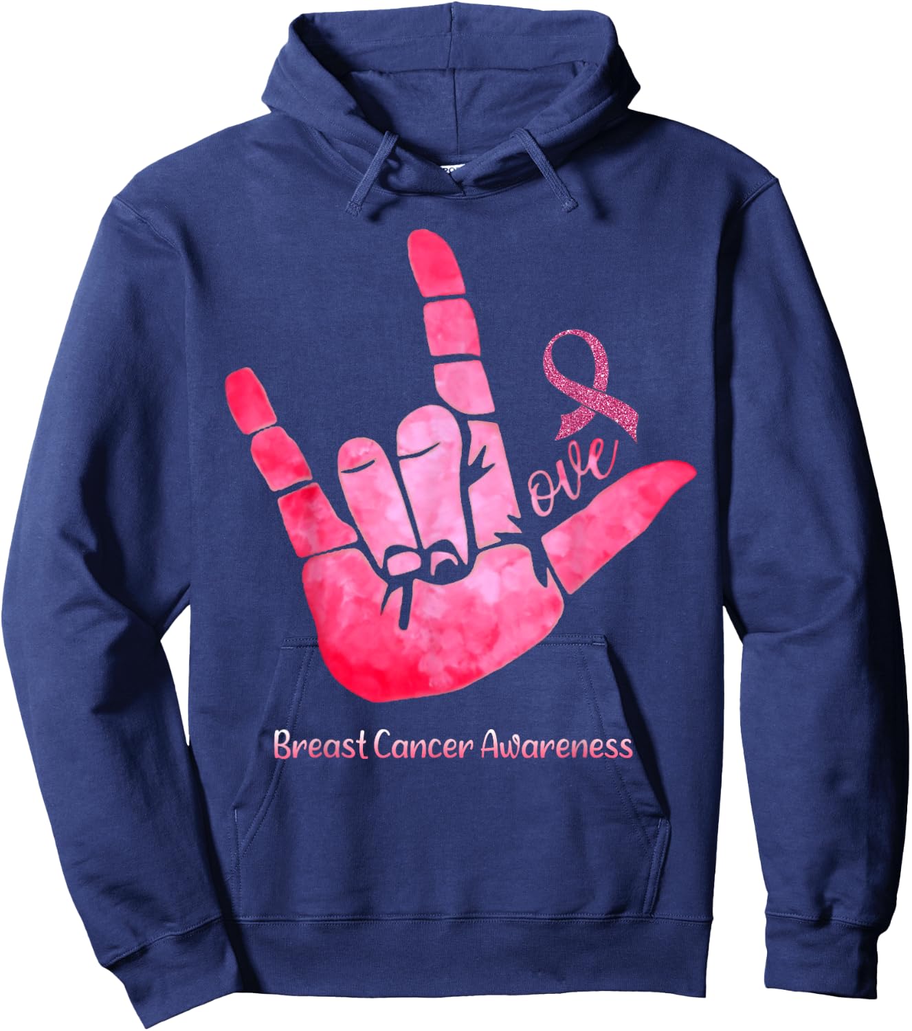 ASL Sign Love Breast Cancer Awareness Pink Ribbon Warriors Hoodie - Hoodie | Navy