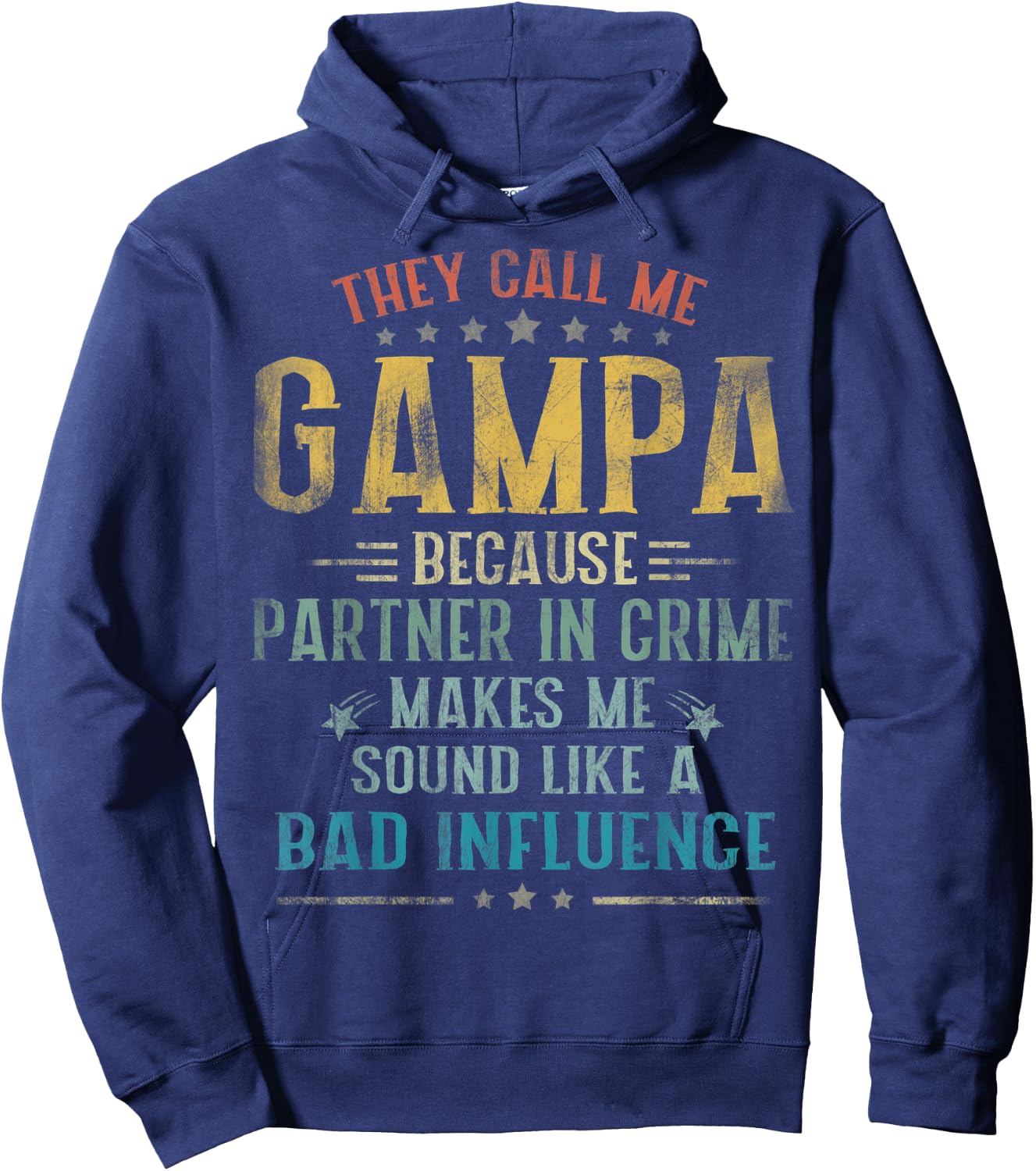 They Call Me Gampa Because Partner In Crime Fathers Day Hoodie - Hoodie | Navy