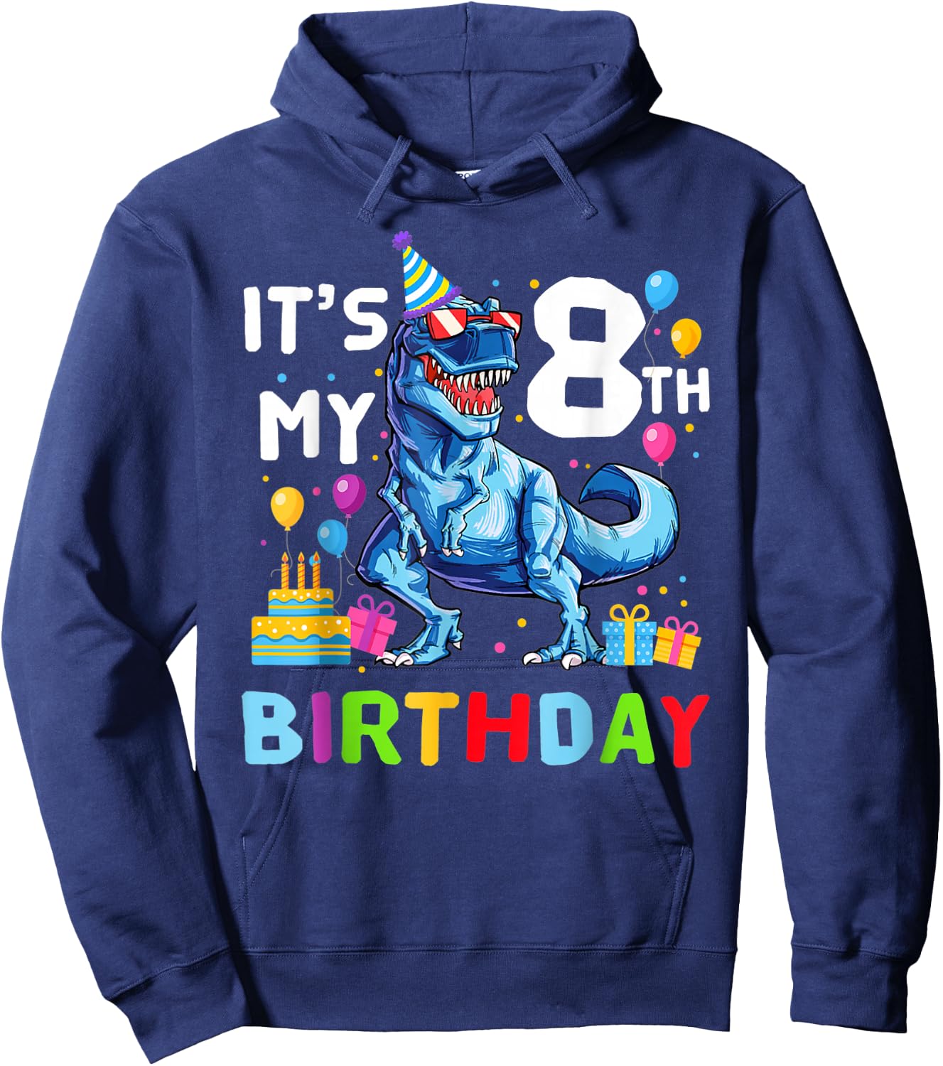 Kids It's My 8th Birthday Happy 8 Year T-Rex Hoodie - Hoodie | Navy
