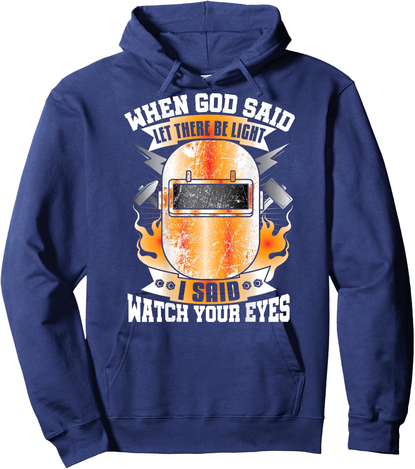 Welder Gifts Funny Welding Image On Back Of Shirt Hoodie - Hoodie | Navy