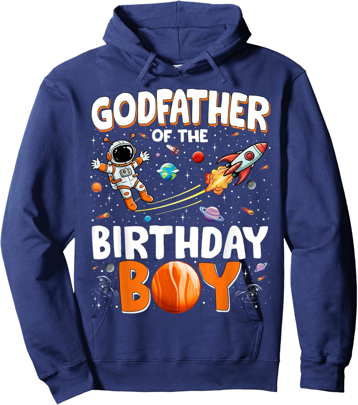 Family Space Planets Godfather of The Birthday Boy Astronaut Hoodie - Hoodie | Navy