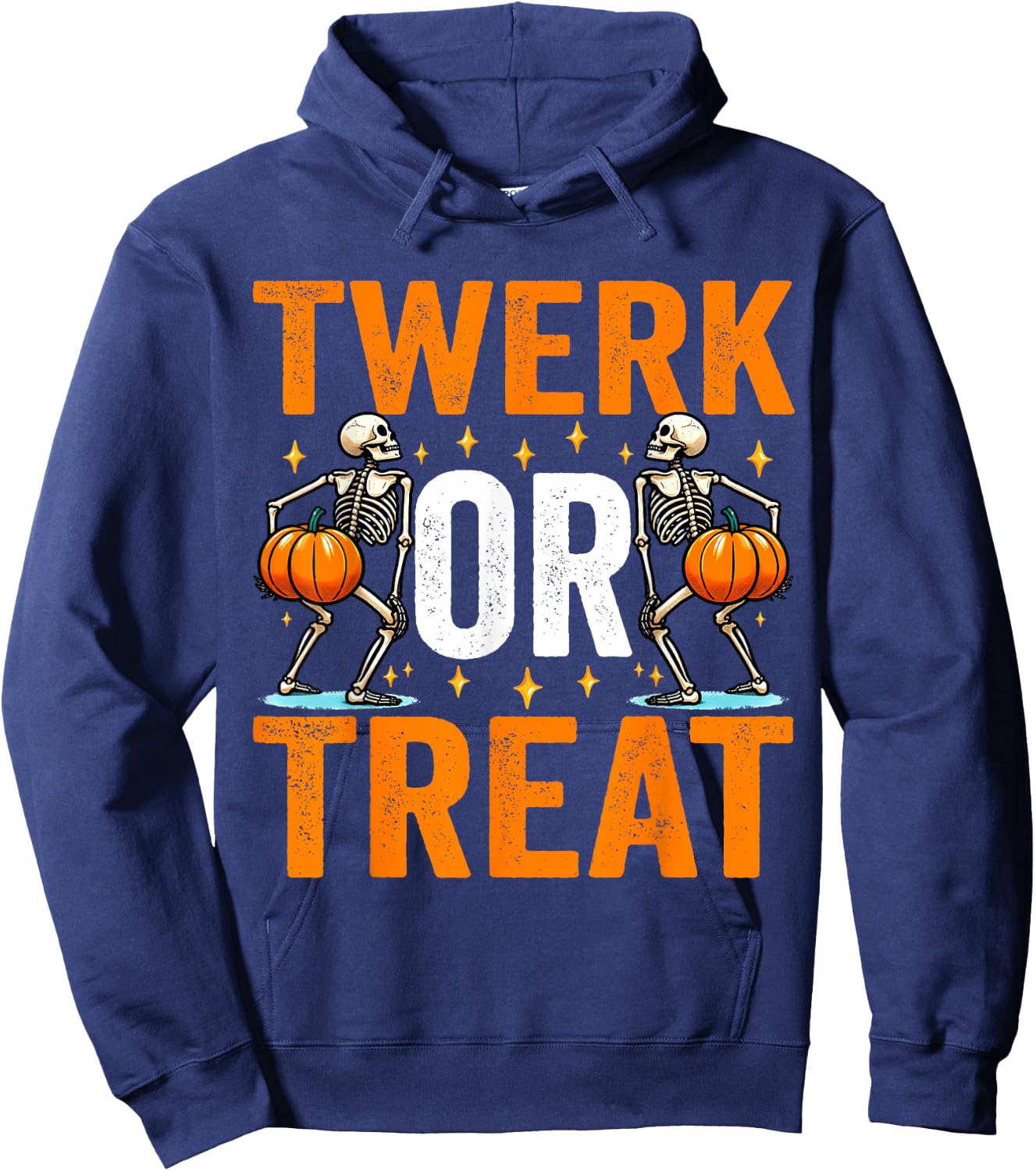 Twerk or Treat Funny Halloween Adults Twerking Women Costume Hoodie - Hoodie | Navy