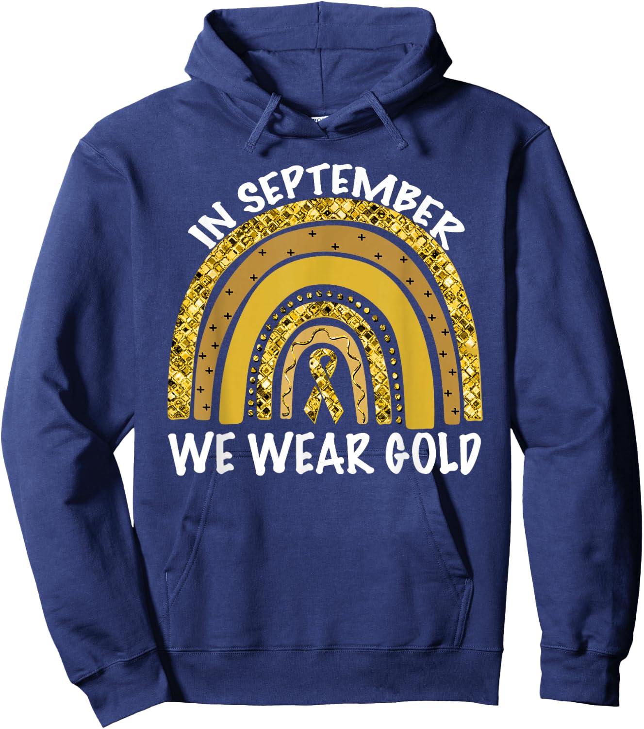 In September We Wear Gold Childhood Cancer Awareness Hoodie - Hoodie | Navy