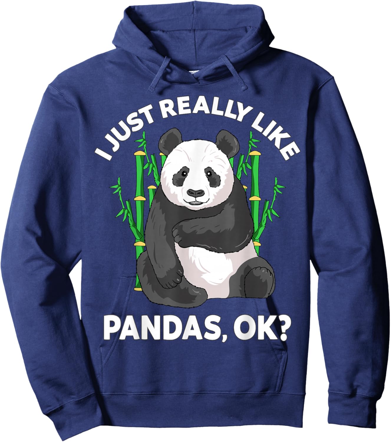 I Just Really Like Pandas Ok Kawaii Panda Kids Men Women Hoodie - Hoodie | Navy