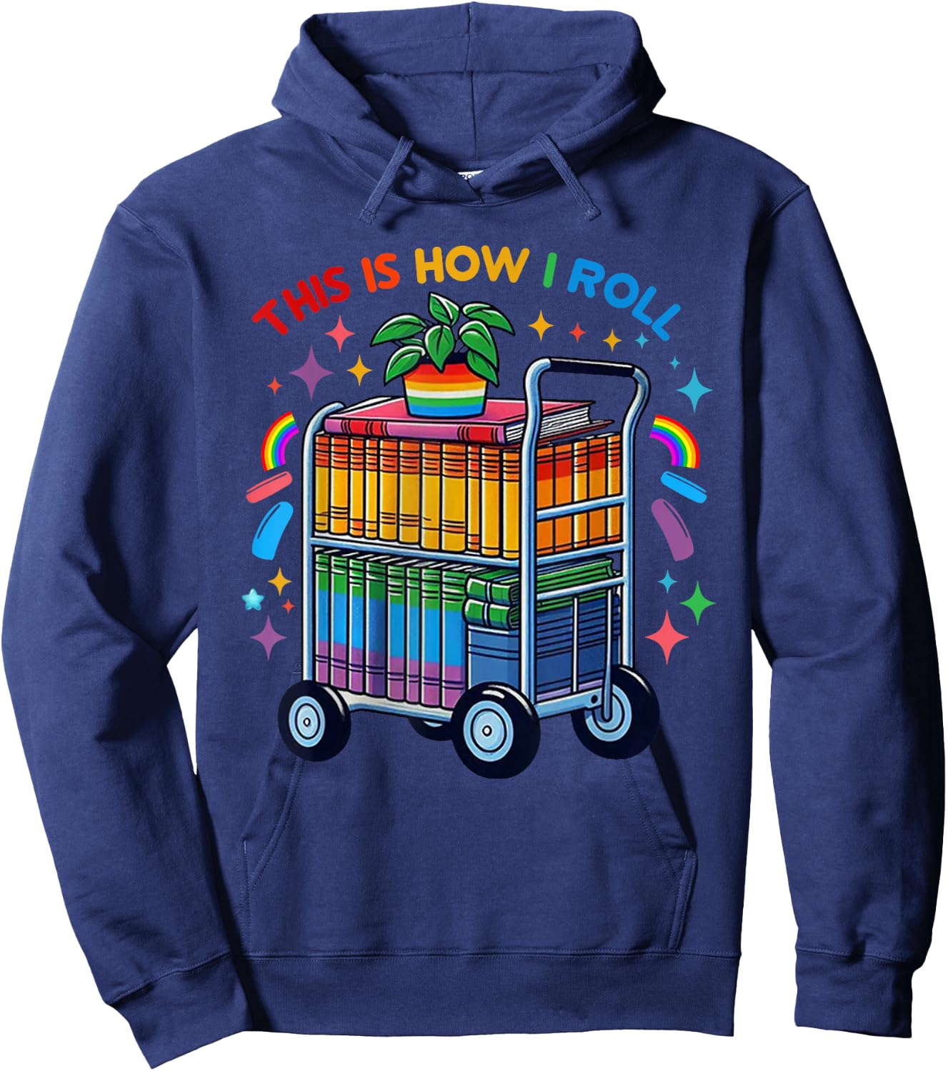 This Is How I Roll, Library, LGBT Pride Month, Queer Bookish Hoodie - Hoodie | Navy