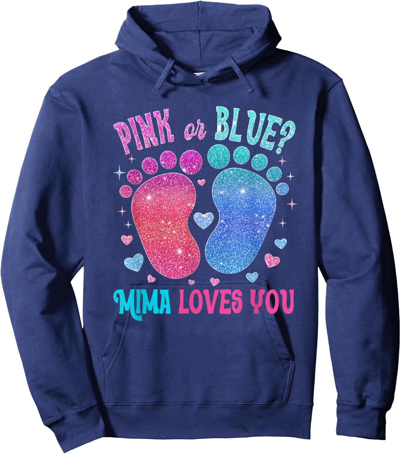 Pink Or Blue Mima Loves You Baby Gender Reveal Party Hoodie - Hoodie | Navy