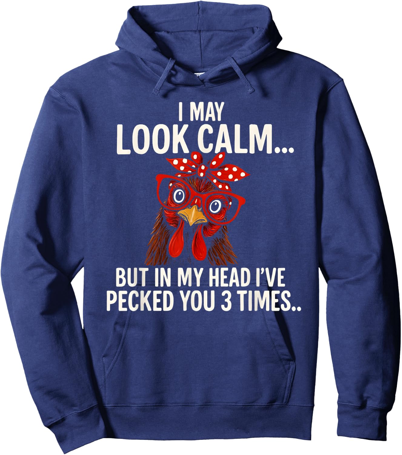 I May Look Calm But in My Head - Chicken Farmer Hoodie - Hoodie | Navy