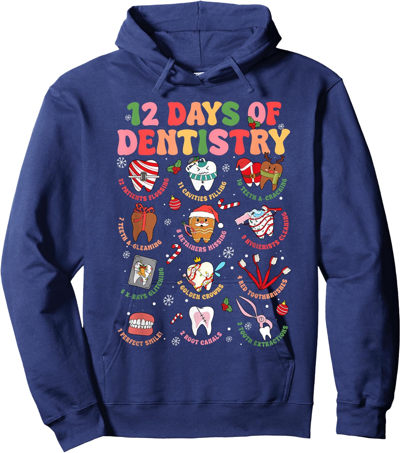 12 Days of Dentistry Dentist Xmas Tooth Christmas Dental Hoodie - Hoodie | Navy