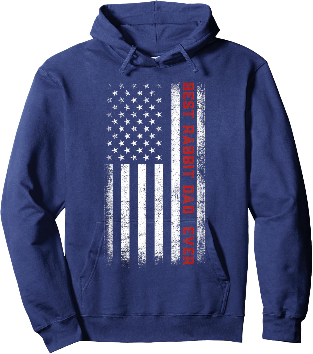 Best Rabbit Dad Ever American Flag Rabbit Dad Father's Day Hoodie - Hoodie | Navy