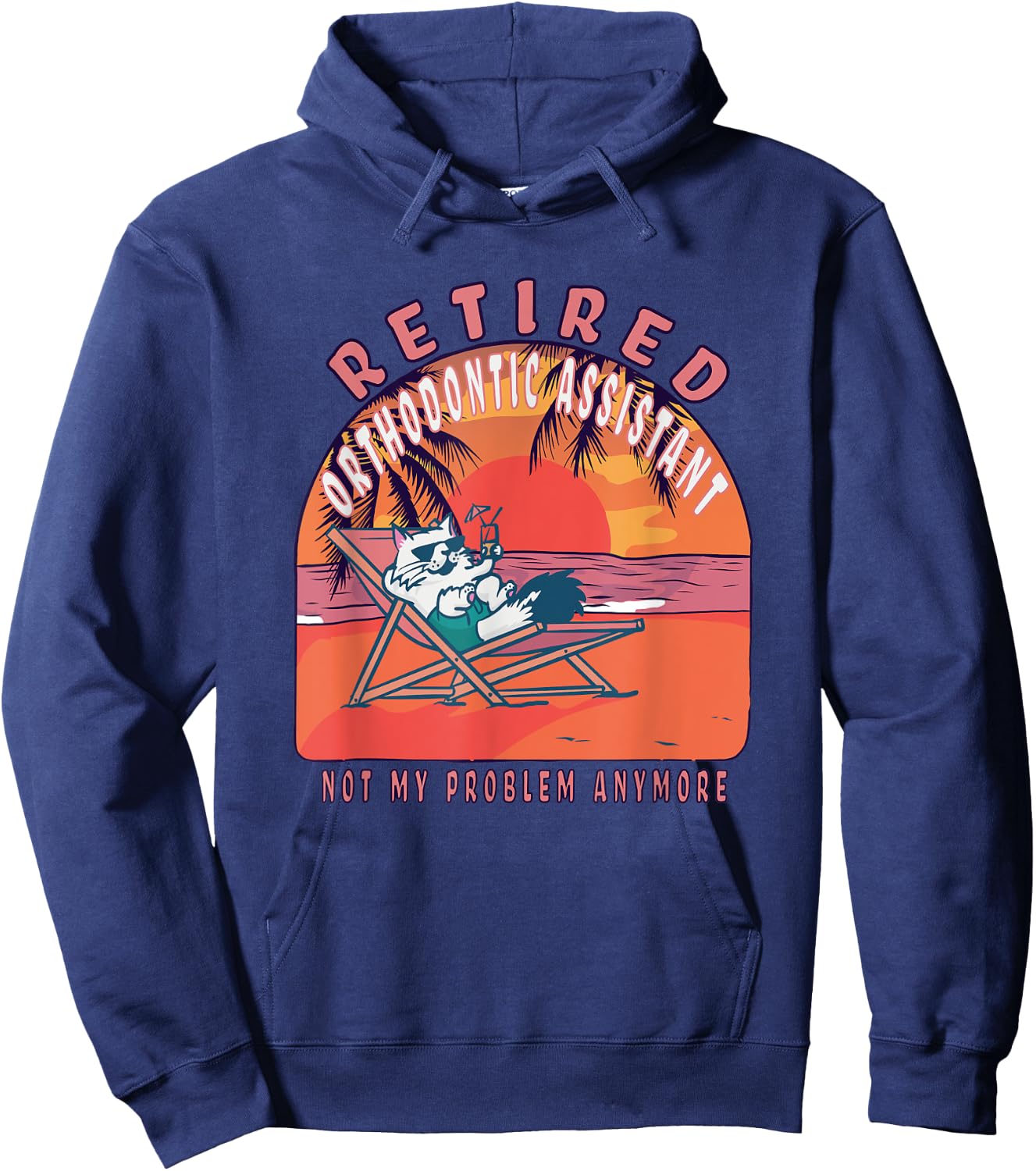 Retired Orthodontic Assistant Funny Vintage Retirement Hoodie - Hoodie | Navy