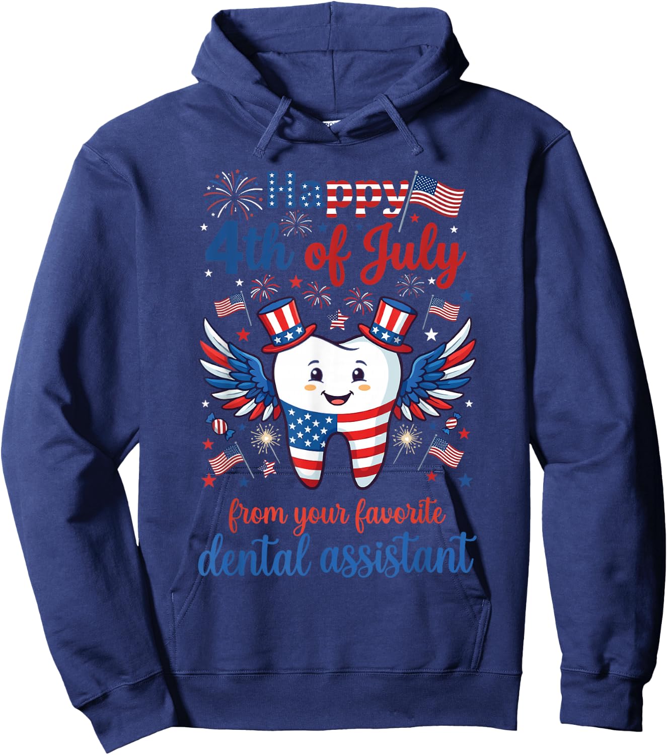 Happy 4th of July Favorite Dental Assistant Patriotic Humor Hoodie - Hoodie | Navy