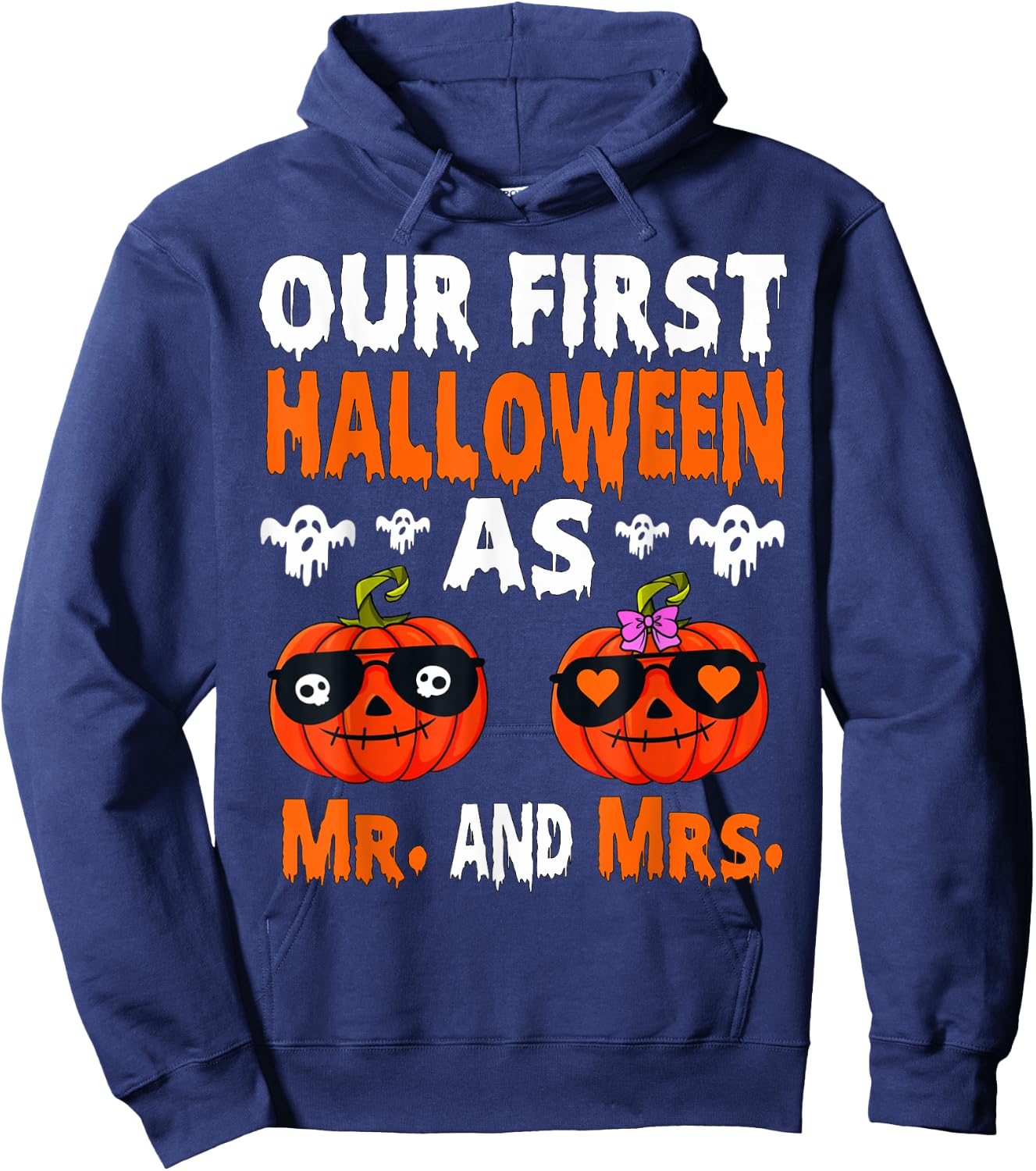 Our First Halloween As Mr. And Mrs. Married Couple Costume Hoodie - Hoodie | Navy