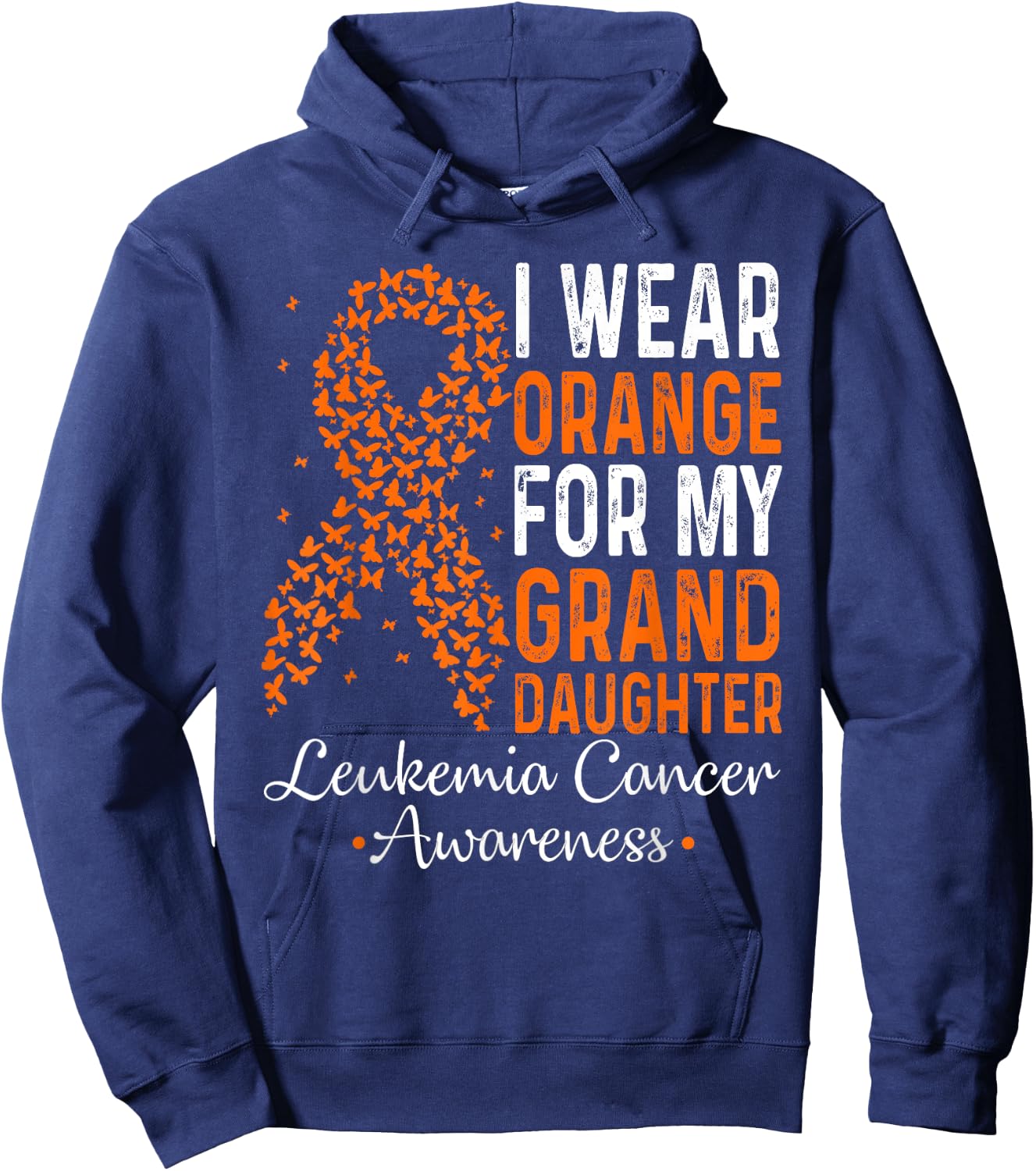 I Wear Orange for My Granddaughter Leukemia Cancer Awareness Hoodie - Hoodie | Navy
