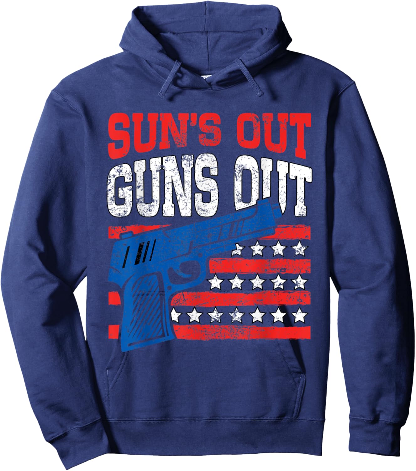 Sun's Out Guns Out American Flag Patriotic Pistol Firearm Women Men Hoodie - Hoodie | Navy